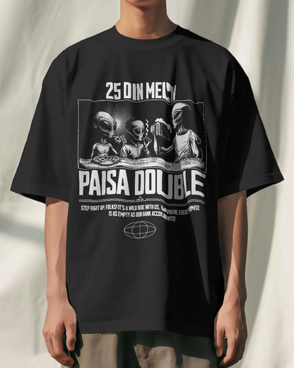 Paisa Double - Unisex Oversized T Shirt - Bindaas Store