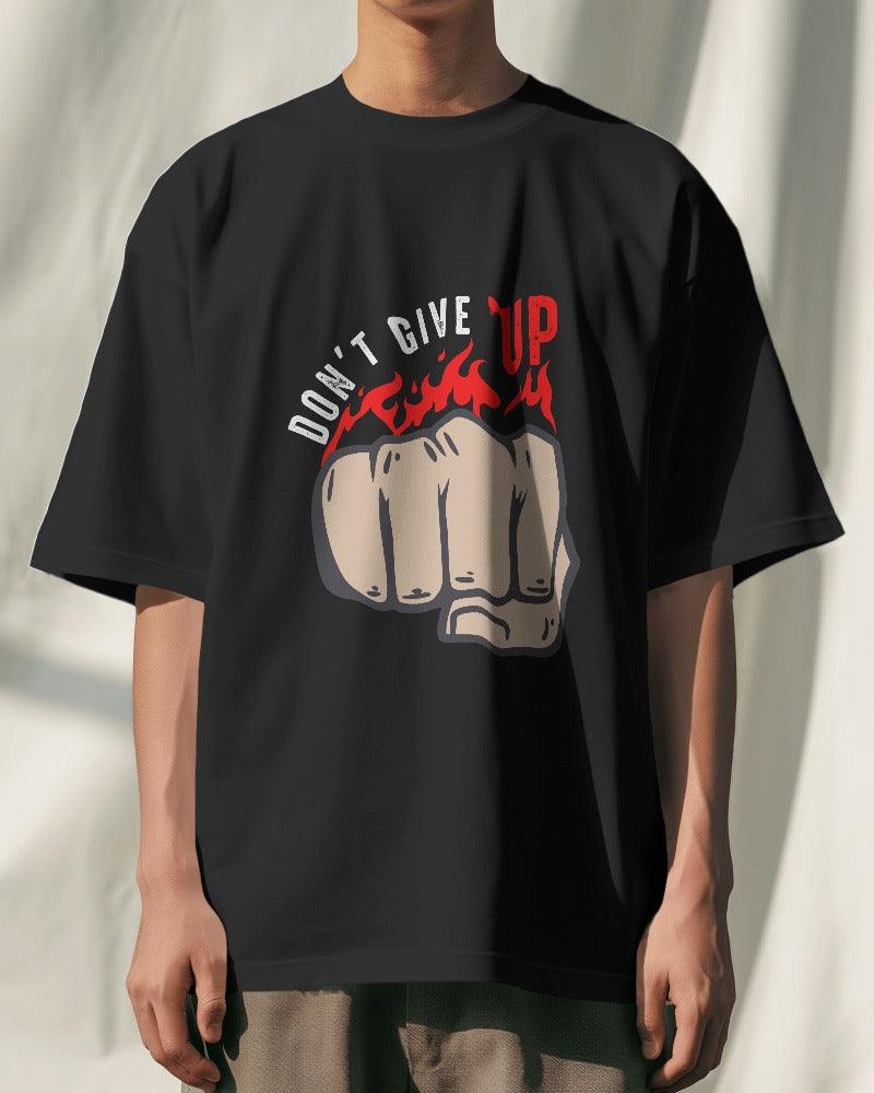 Don't Give Up - Unisex Oversized T Shirt - Bindaas Store