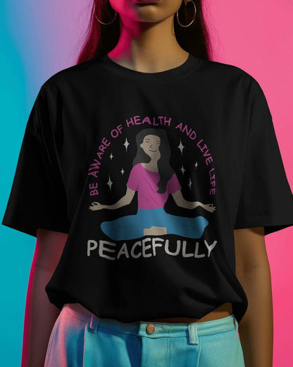 Live Life Peacefully - Unisex Oversized T Shirt - Bindaas Store