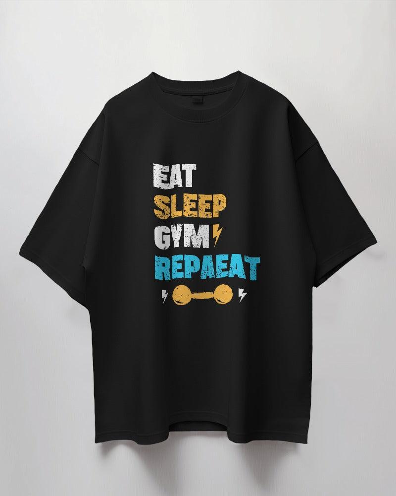 Eat Sleep Gym Repeat - Unisex Oversized T Shirt - Bindaas Store