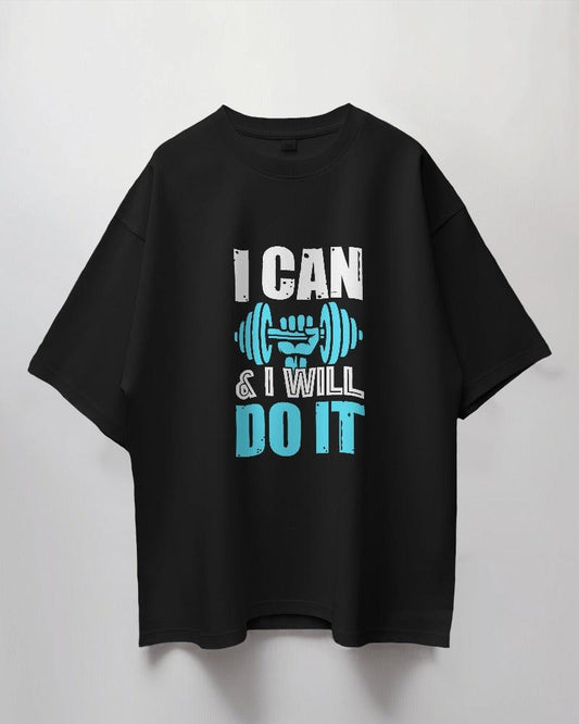 I Can & I Will - Unisex Oversized T Shirt - Bindaas Store