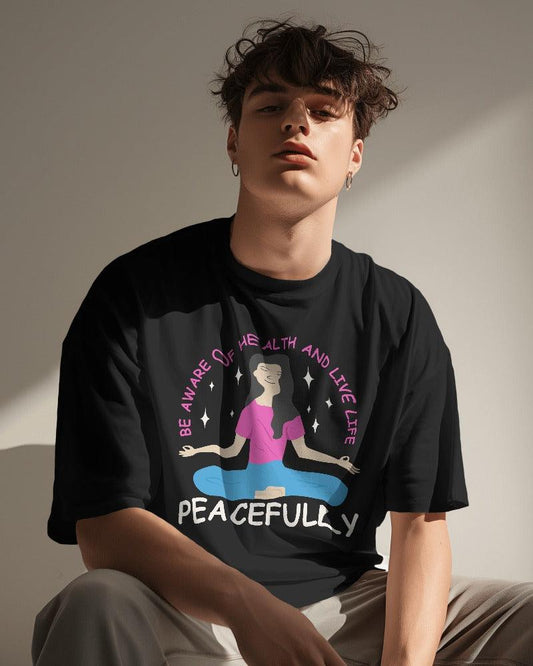 Live Life Peacefully - Unisex Oversized T Shirt - Bindaas Store