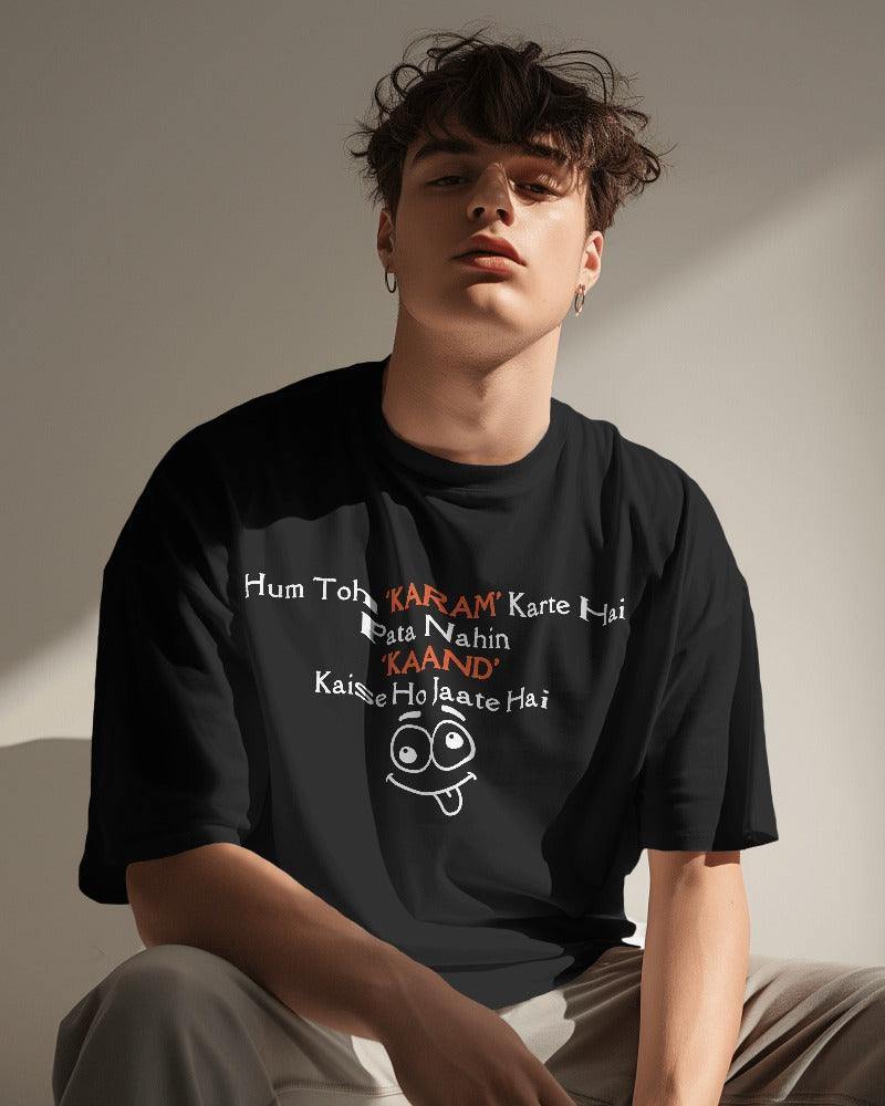 Karam Kaand - Unisex Oversized T Shirt - Bindaas Store