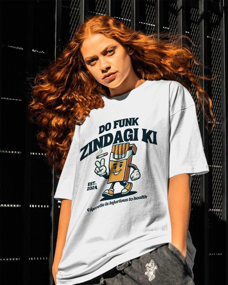 Do Funk Zindigi Ki - Unisex Oversized T Shirt - Bindaas Store