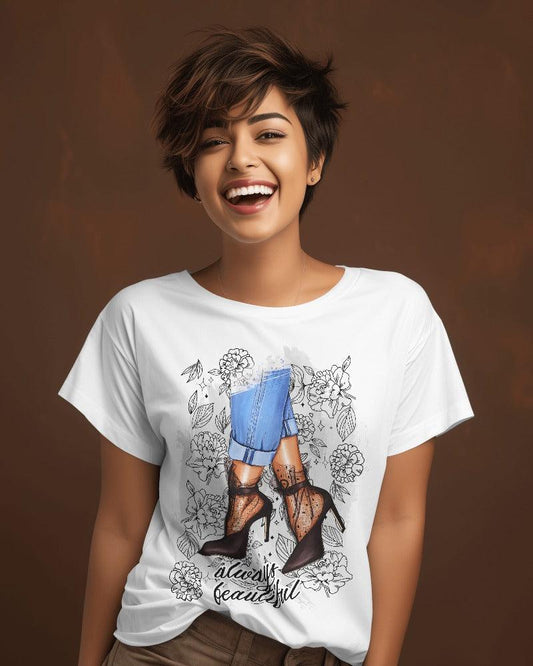 Always Beautiful - Women's T-Shirt - Bindaas Store