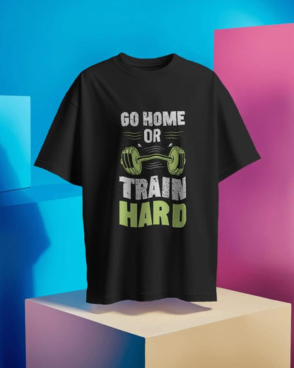 Train Hard - Unisex Oversized T Shirt - Bindaas Store