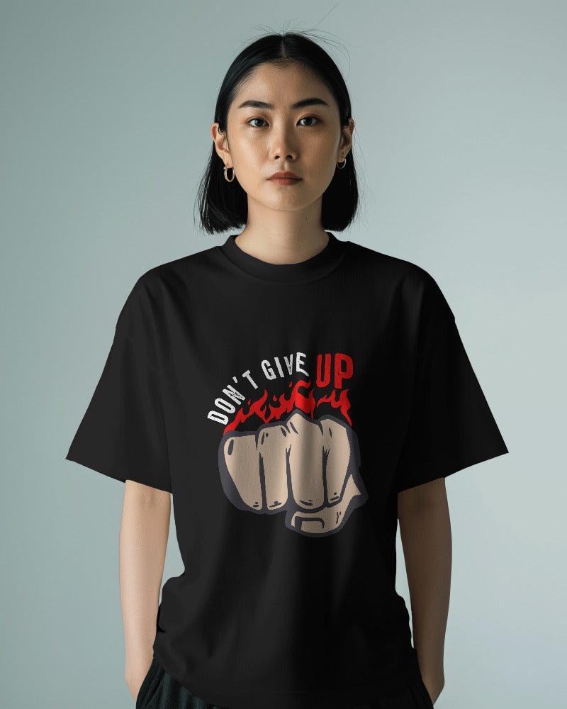 Don't Give Up - Unisex Oversized T Shirt - Bindaas Store