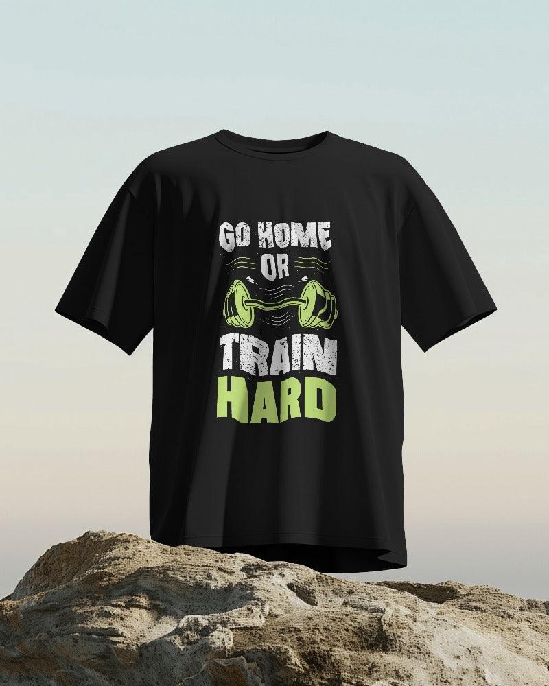 Train Hard - Unisex Oversized T Shirt - Bindaas Store