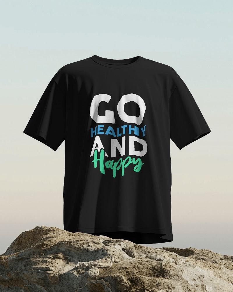 Go Healthy & Happy - Unisex Oversized T Shirt - Bindaas Store