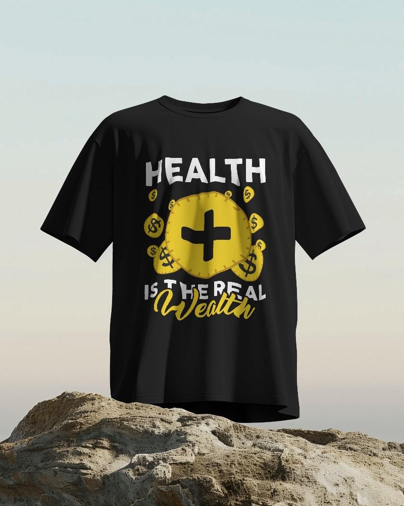 Health is Wealth - Unisex Oversized T Shirt - Bindaas Store